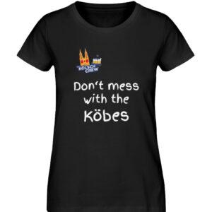 Don-t mess with the Köbes - KC Logo - Damen Premium Organic Shirt-16
