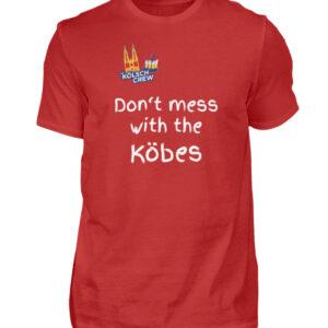 Don-t mess with the Köbes - KC Logo - Herren Shirt-4