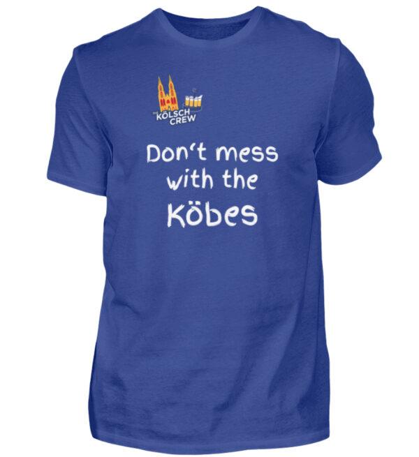 Don-t mess with the Köbes - KC Logo - Herren Shirt-668