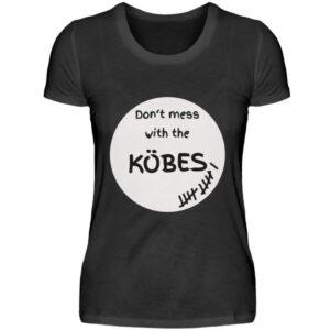 Don-t mess with the Köbes - Damen Premiumshirt-16