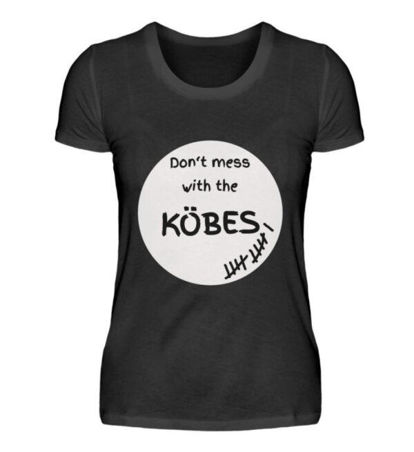 Don-t mess with the Köbes - Damen Premiumshirt-16