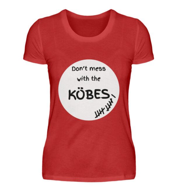 Don-t mess with the Köbes - Damen Premiumshirt-4