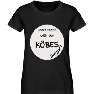 Don-t mess with the Köbes - Damen Premium Organic Shirt-16