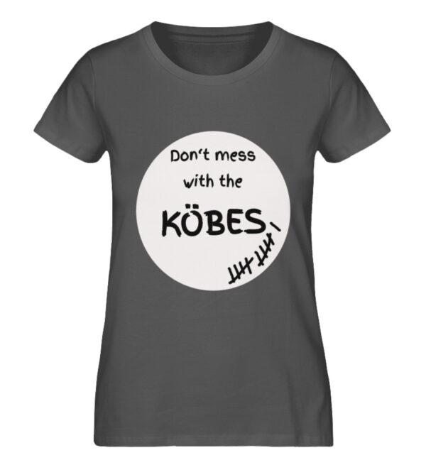 Don-t mess with the Köbes - Damen Premium Organic Shirt-6896