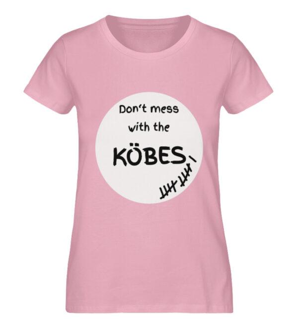 Don-t mess with the Köbes - Damen Premium Organic Shirt-6903