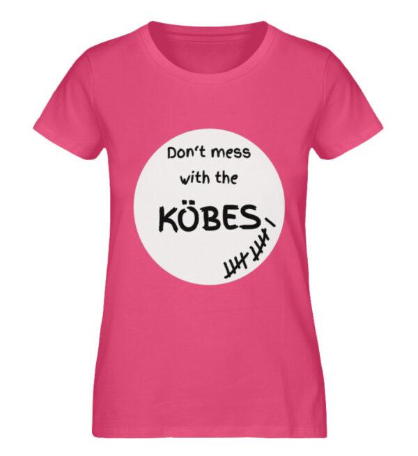 Don-t mess with the Köbes - Damen Premium Organic Shirt-6930