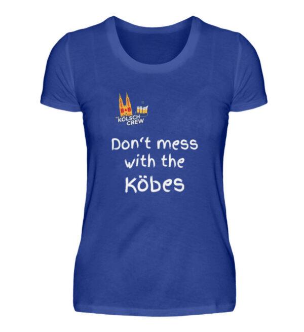 Don-t mess with the Köbes - KC Logo - Damen Premiumshirt-27