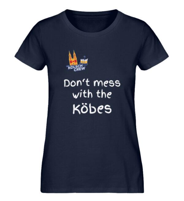 Don-t mess with the Köbes - KC Logo 2* - Damen Premium Organic Shirt-6887