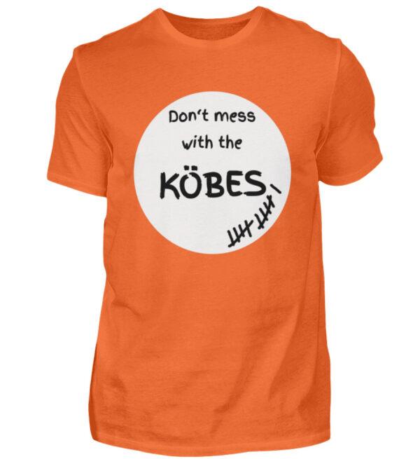 Don-t mess with the Köbes - Herren Shirt-1692
